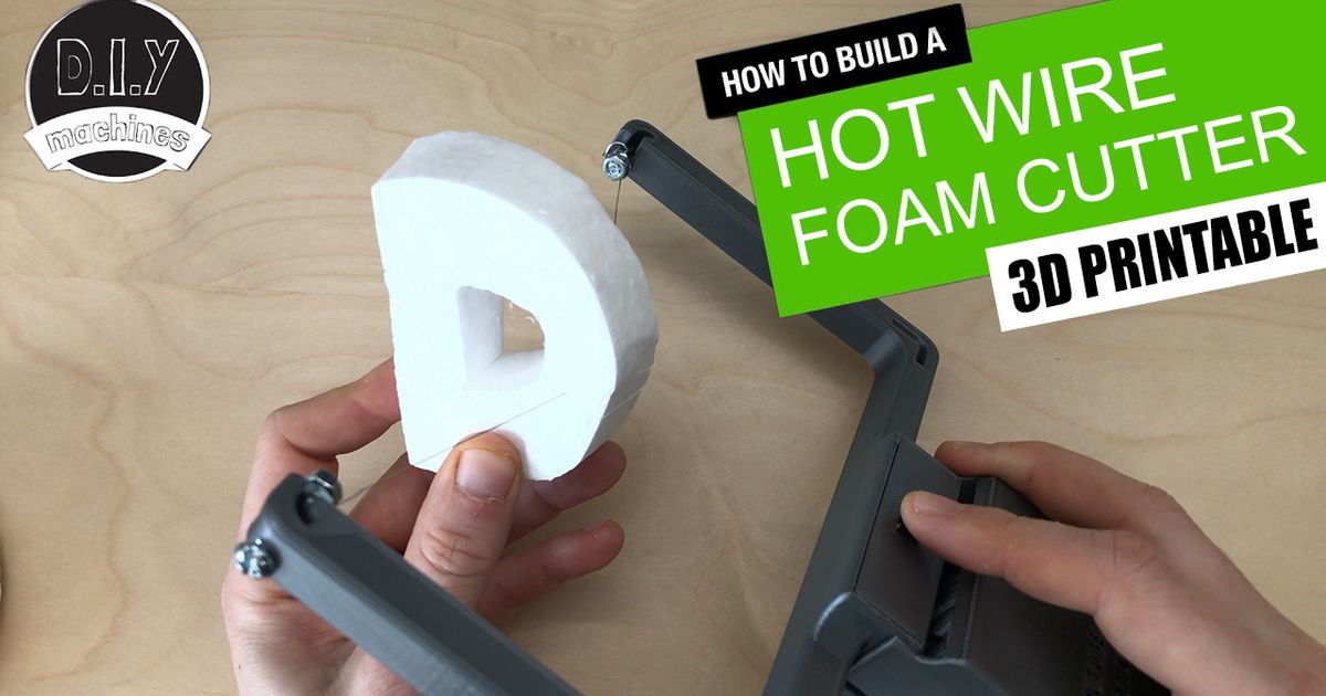 Make A Hot Wire Foam Cutter