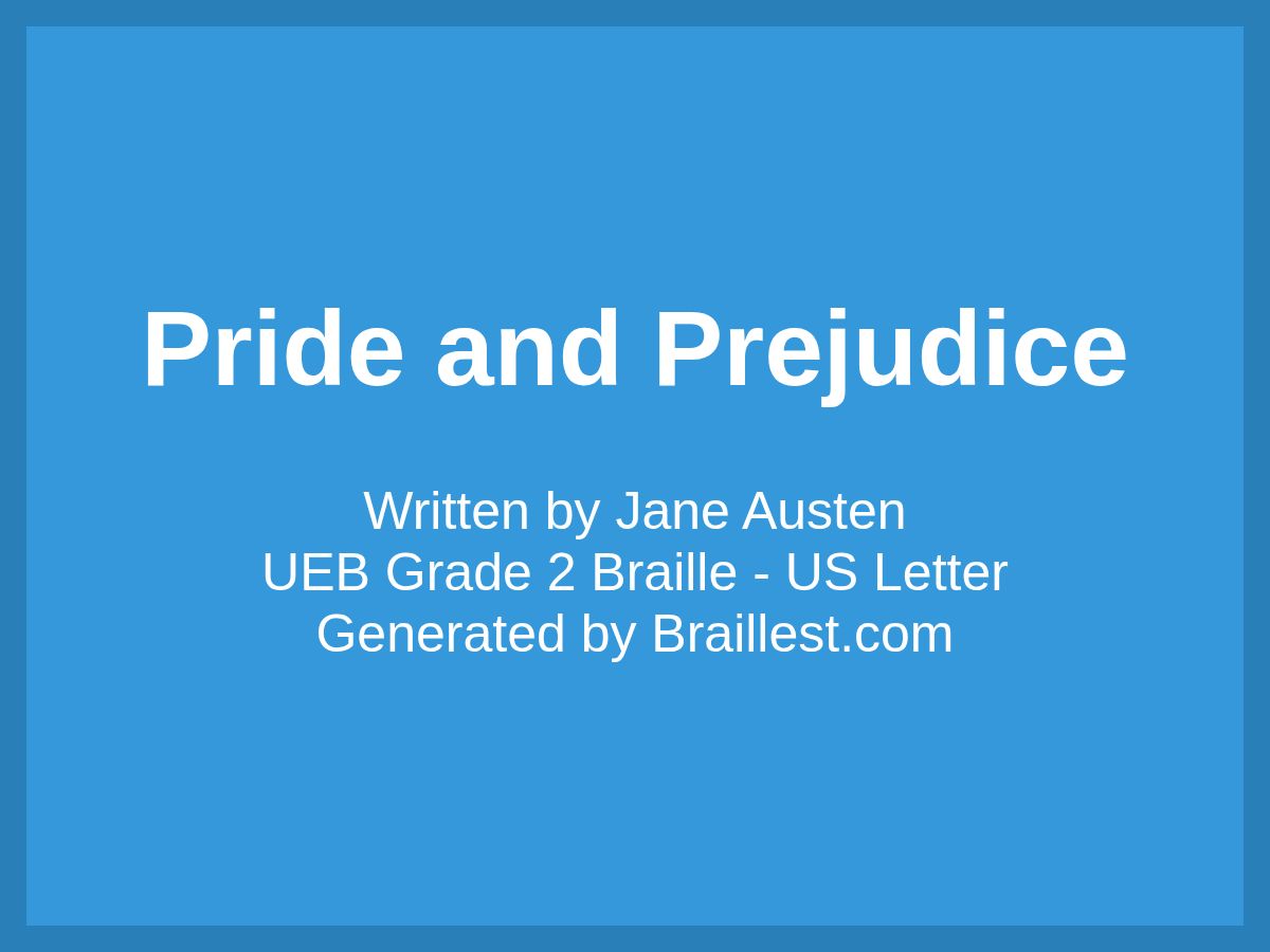 Pride and Prejudice by Jane Austen