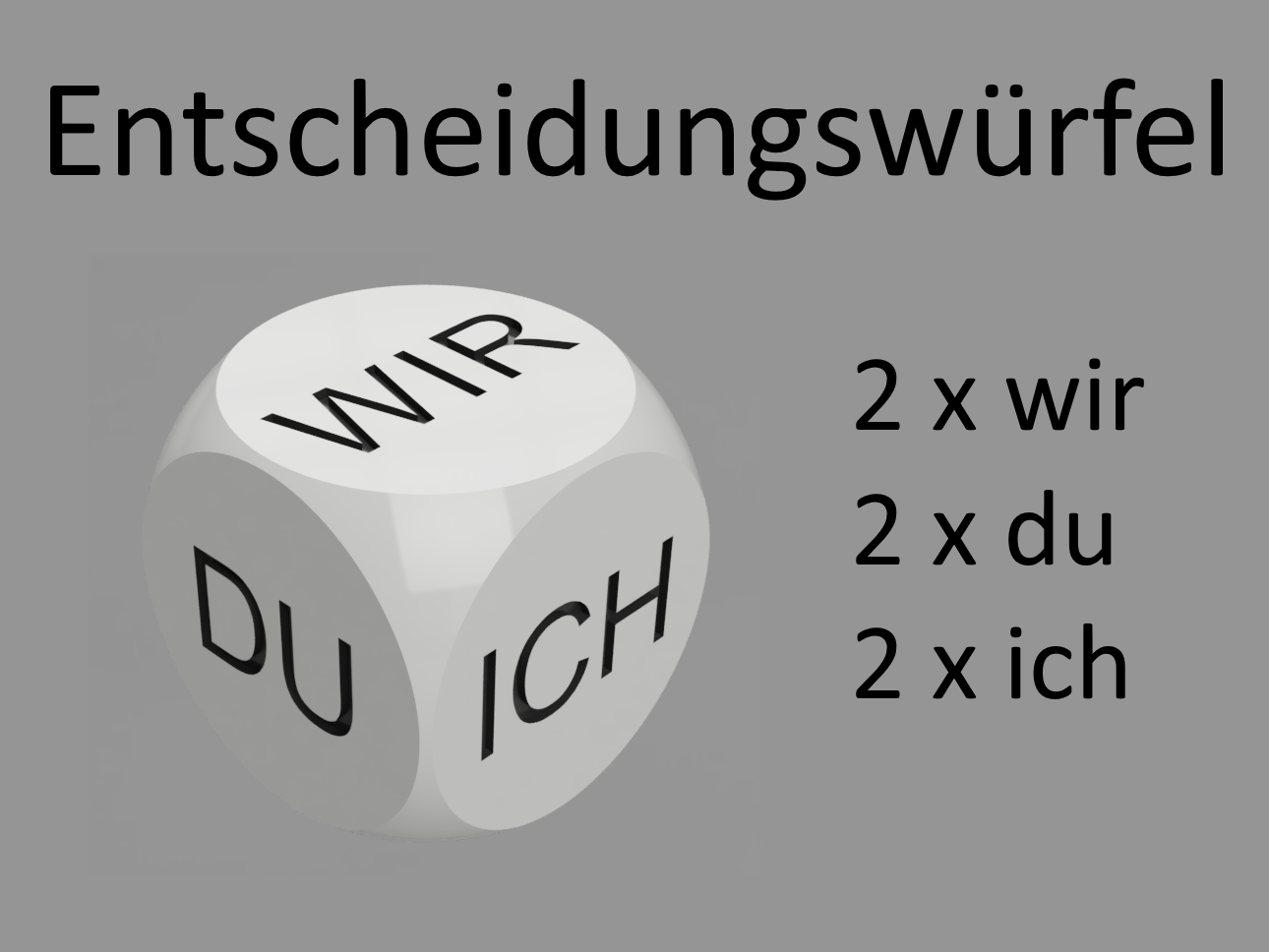 Entscheidungswürfel - wir du ich
