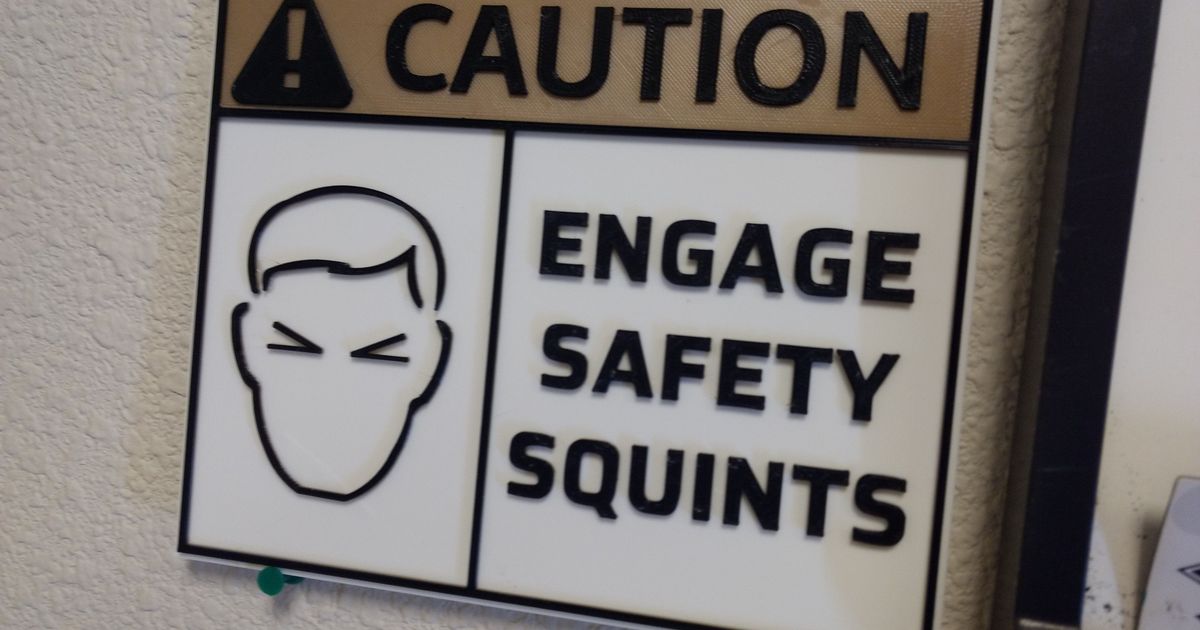3Color Safety Squints Sign by salfter Download free STL model