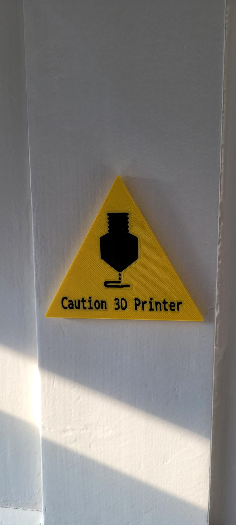 Caution 3D Printer Sign