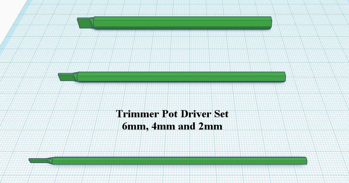 Trimmer Pot Driver Set 6mm, 4mm and 2mm by 3D Try Outs | Download free ...