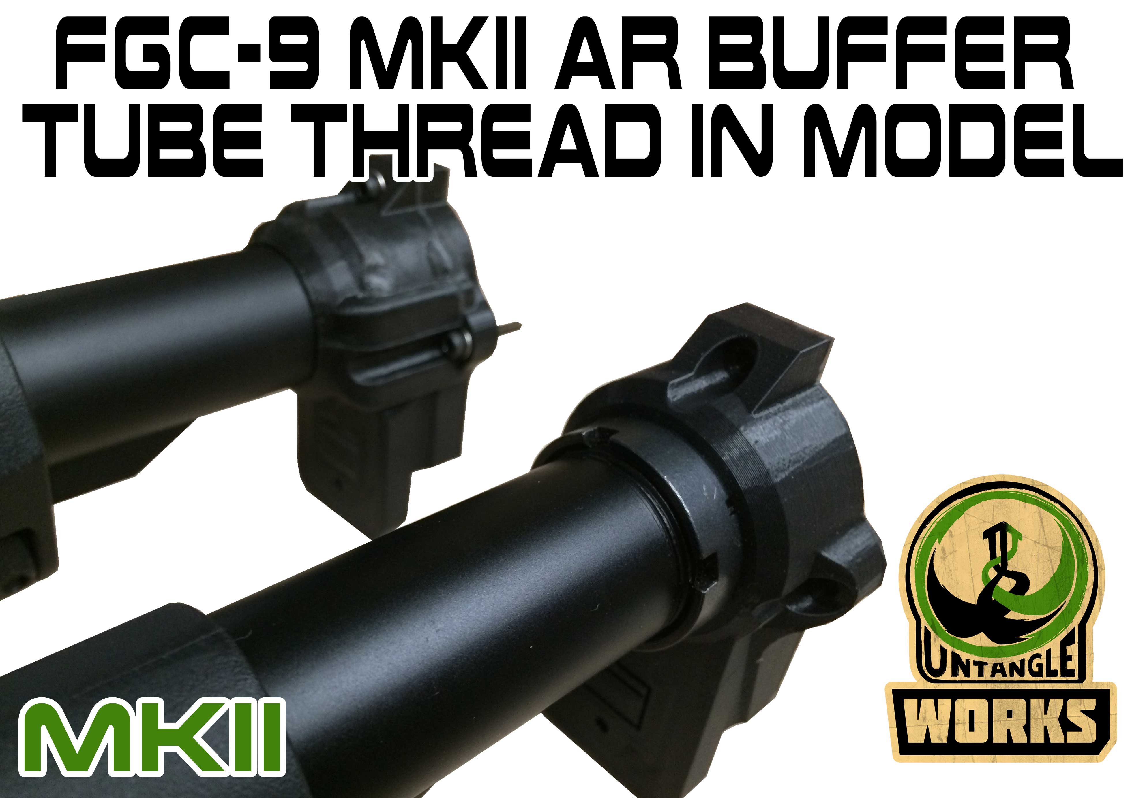 UNW: FGC9 / FGC6 / MKII or MKI thread in AR buffer tube adapter	 TAKE2 and TAKE3