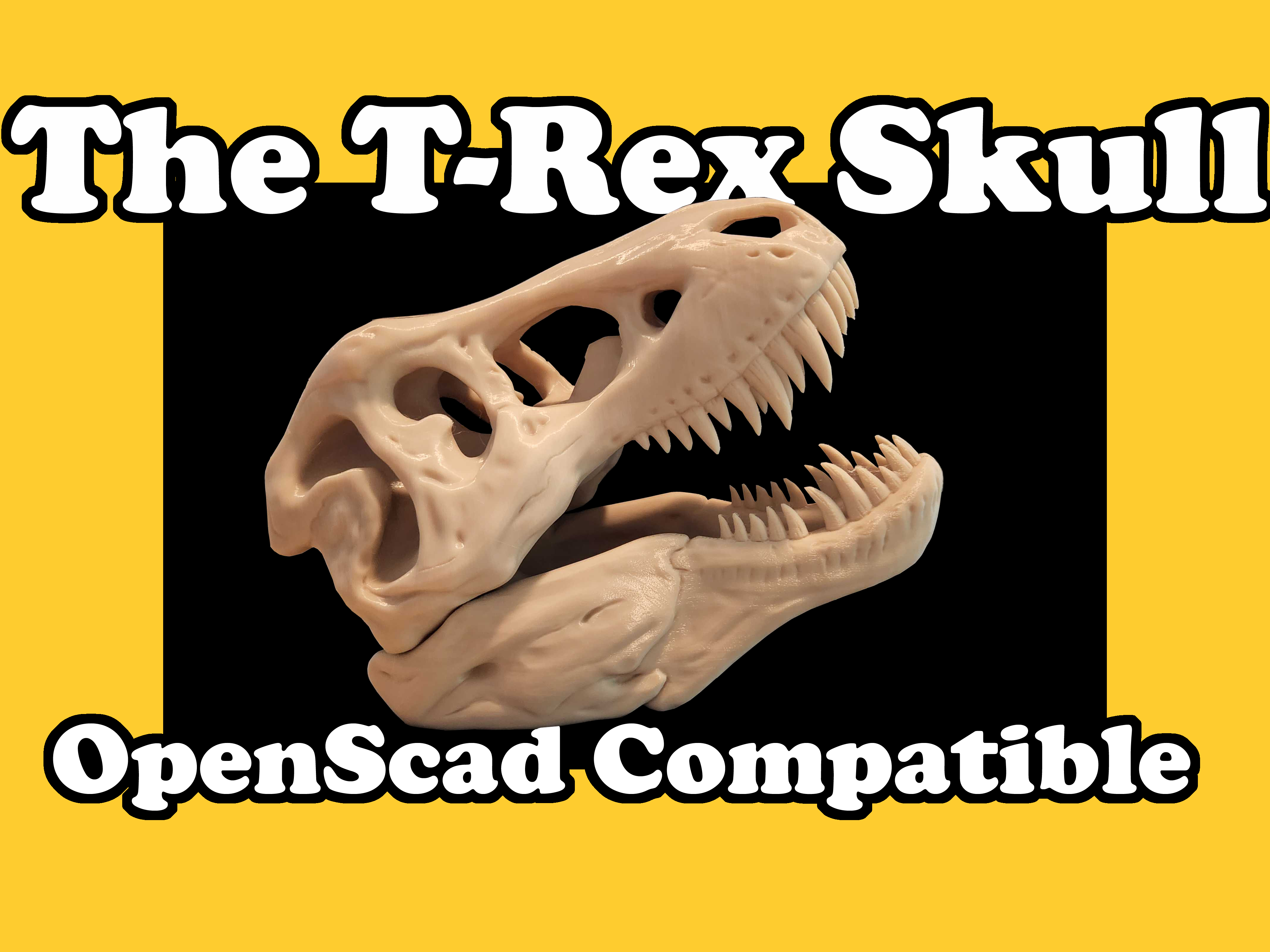 The T-Rex Skull Openscad Compatible