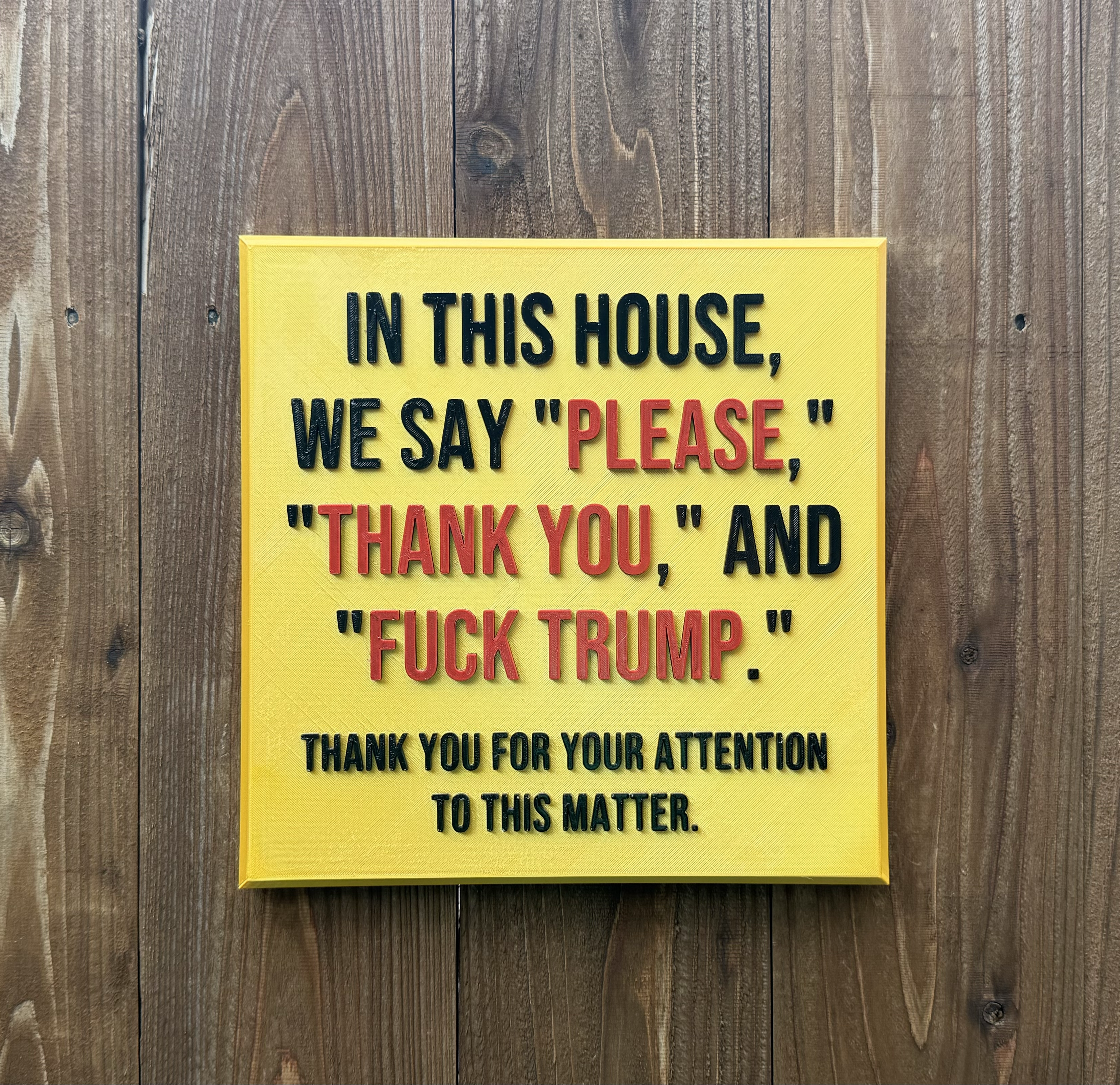 Anti Trump Sign #1