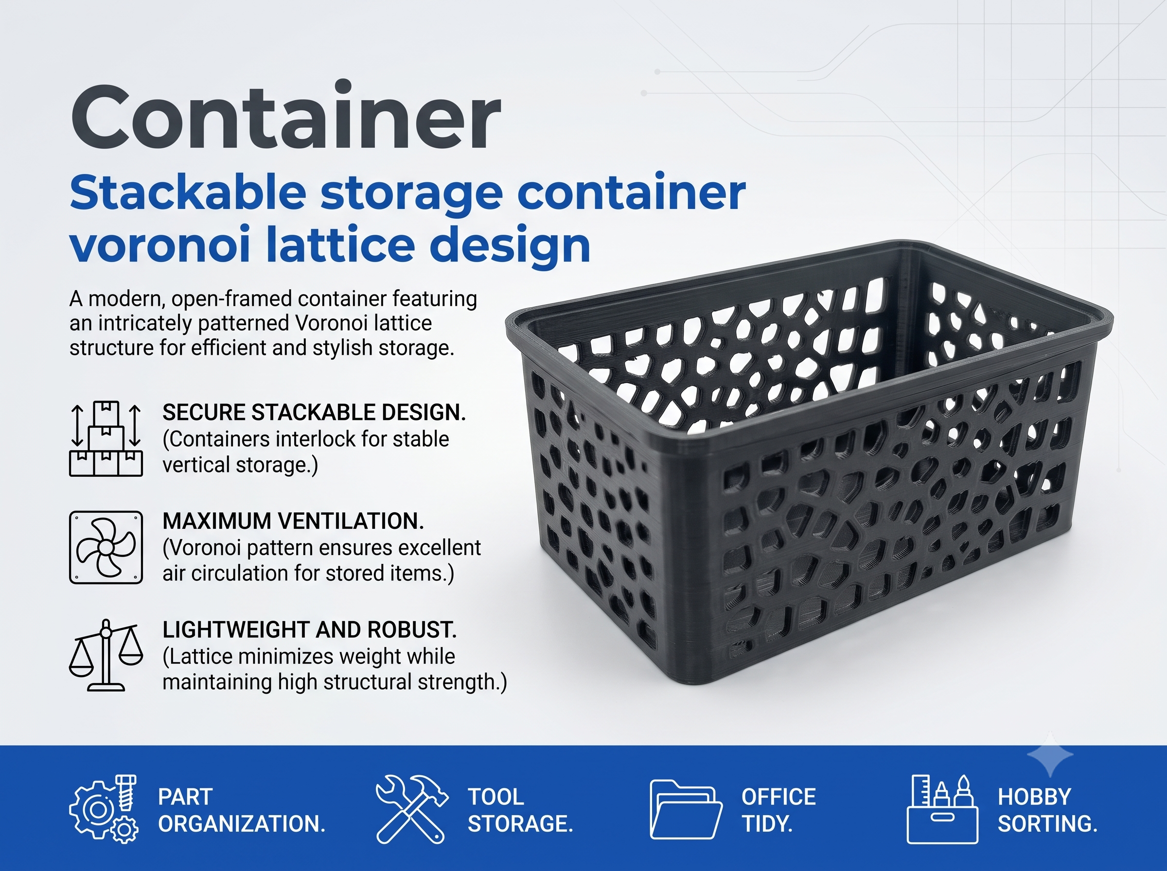 Stackable Voronoi Storage Container