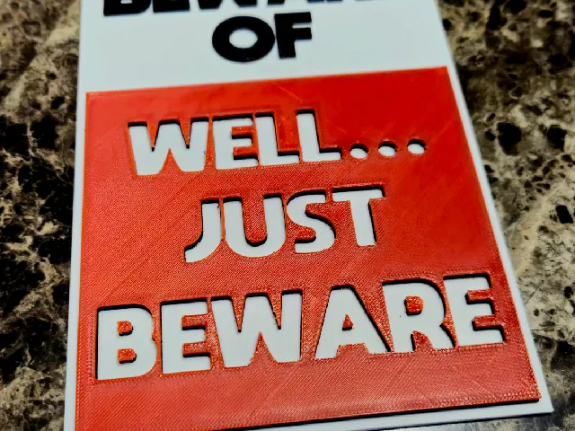"Beware" Funny Sign