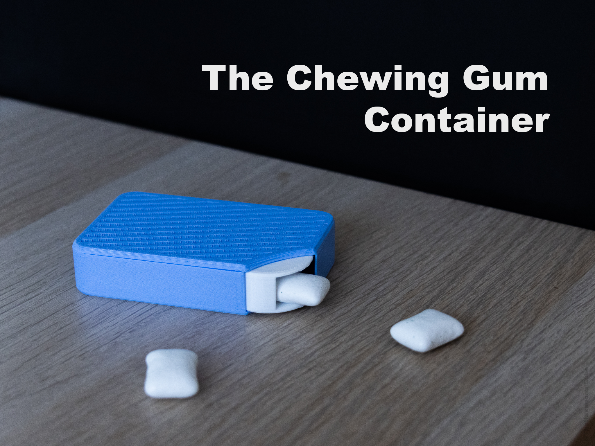 Chewing Gum Container