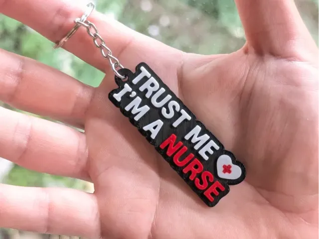 Trust Me, I'm a Nurse - Keychain