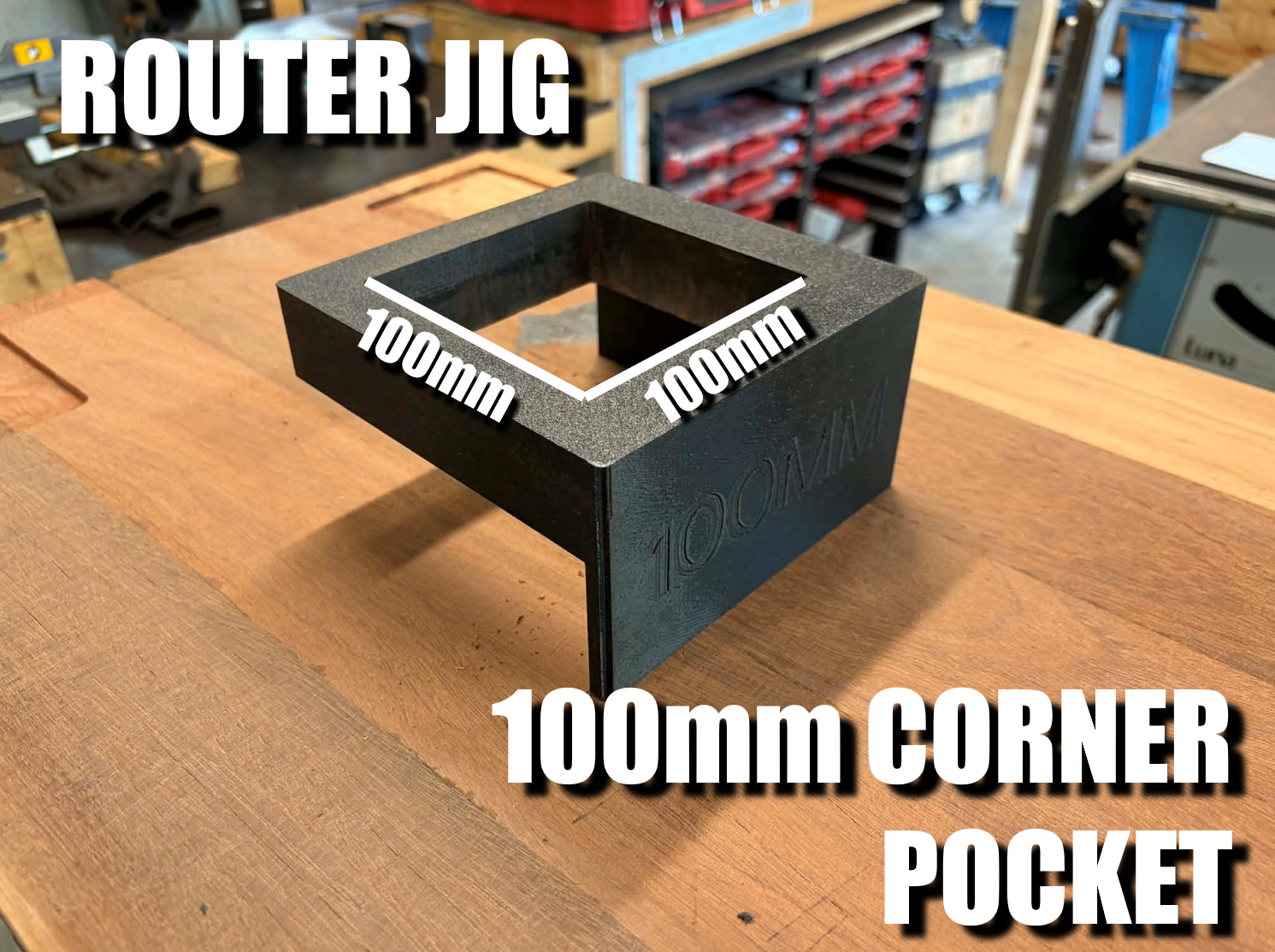 100mm Corner Pocket Router Jig