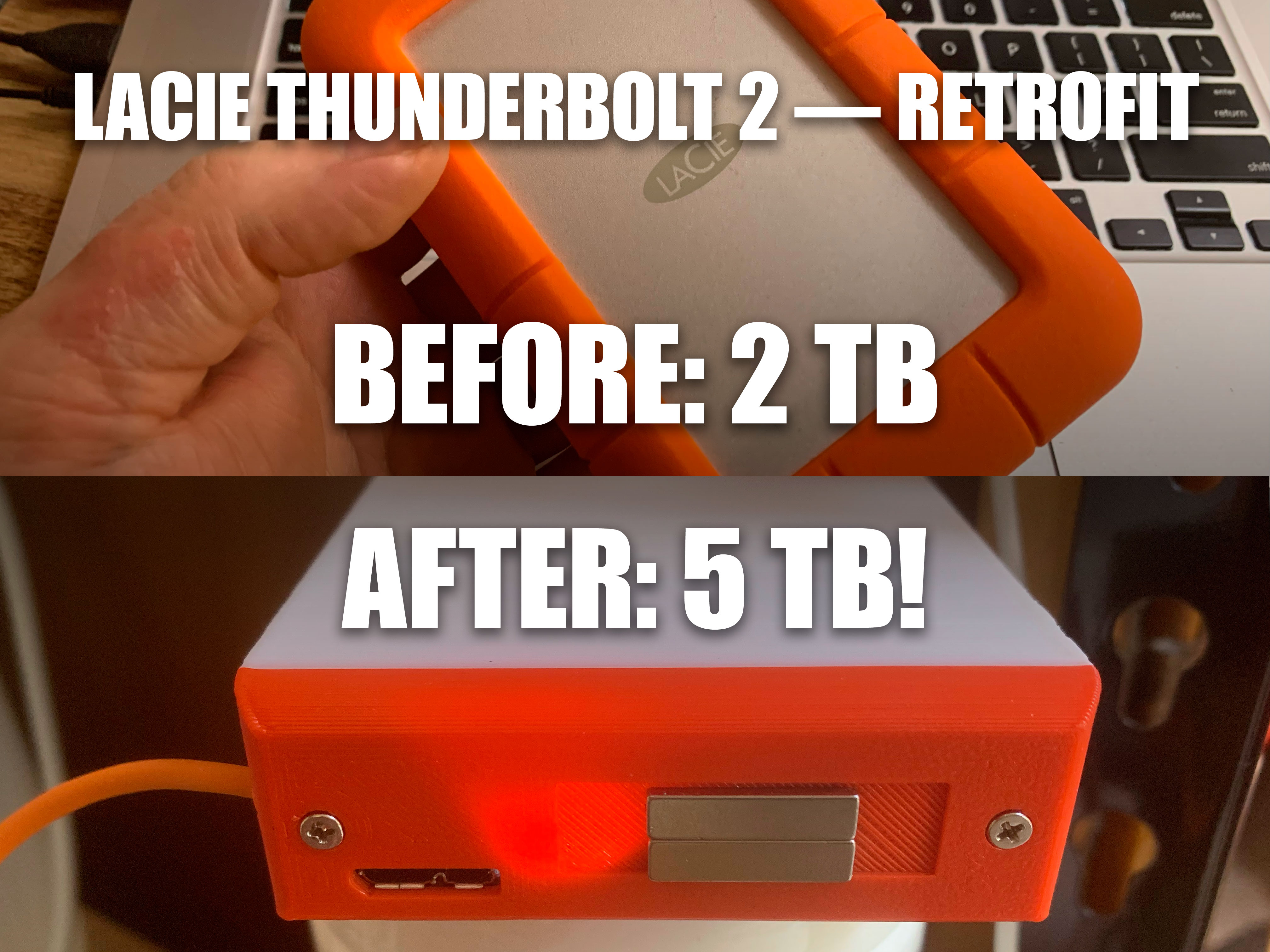 Larger HDD case for retrofitting LaCie Rugged Thunderbolt 2 interface with 5TB HDD - NO SUPPORTS NEEDED