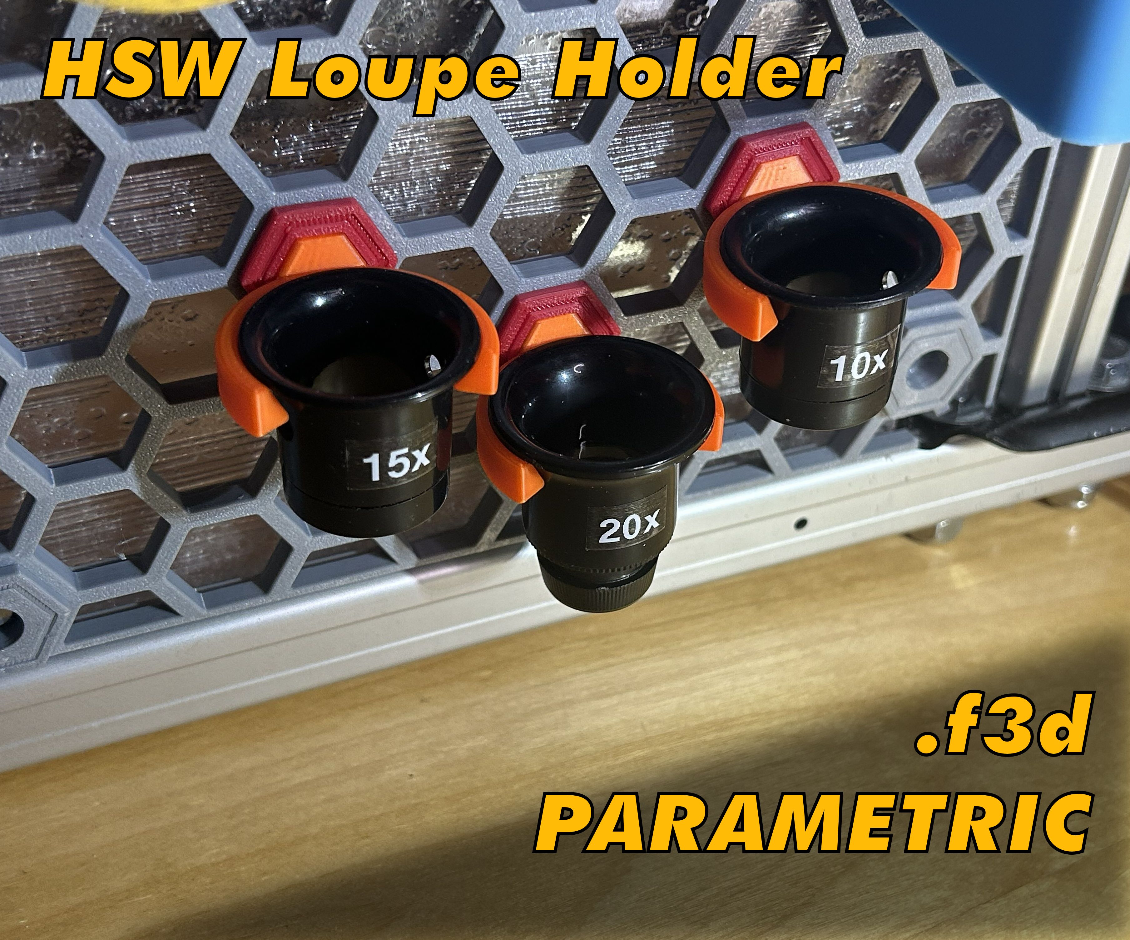 Magnifying loupe holder for HSW, parametric 3D model