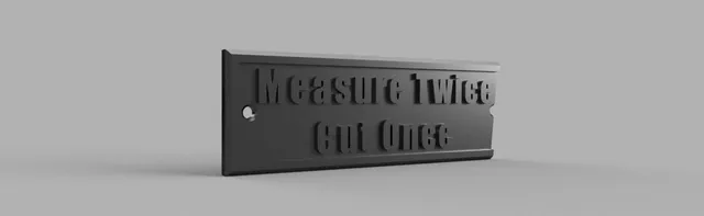 Measure Twice Cut Once Plaque