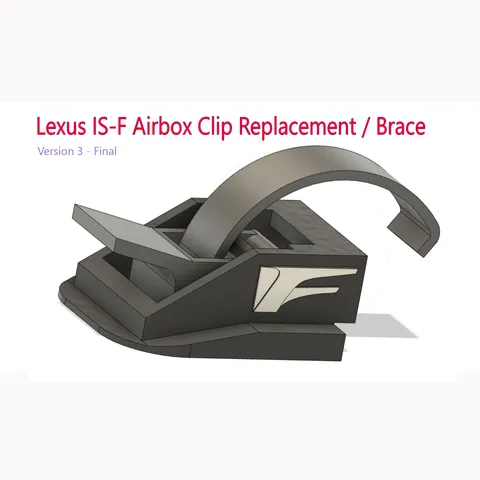 Lexus ISF Airbox Clip Replacement / Brace - V3.1 - Final