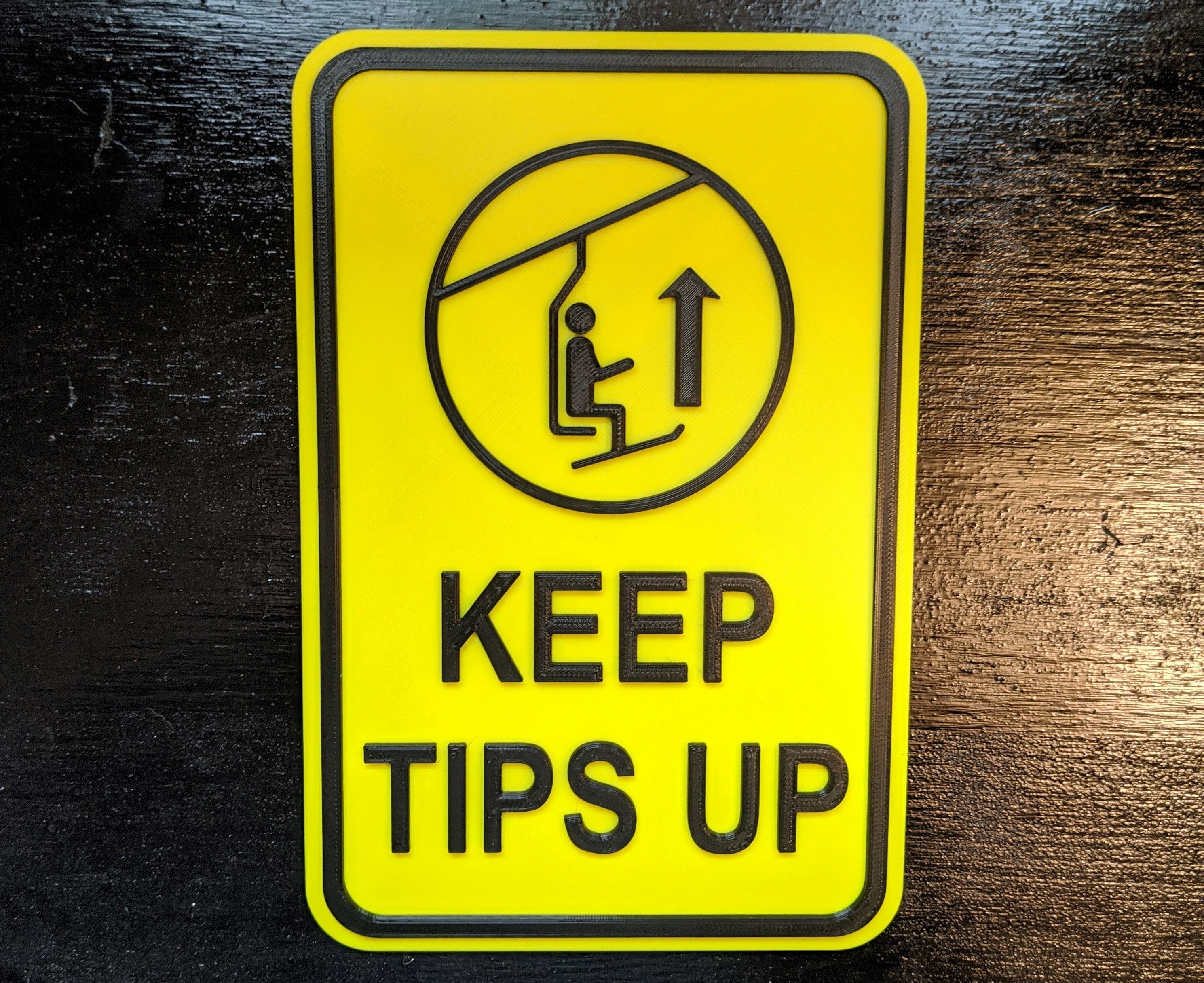 Keep Tips Up - Ski Sign