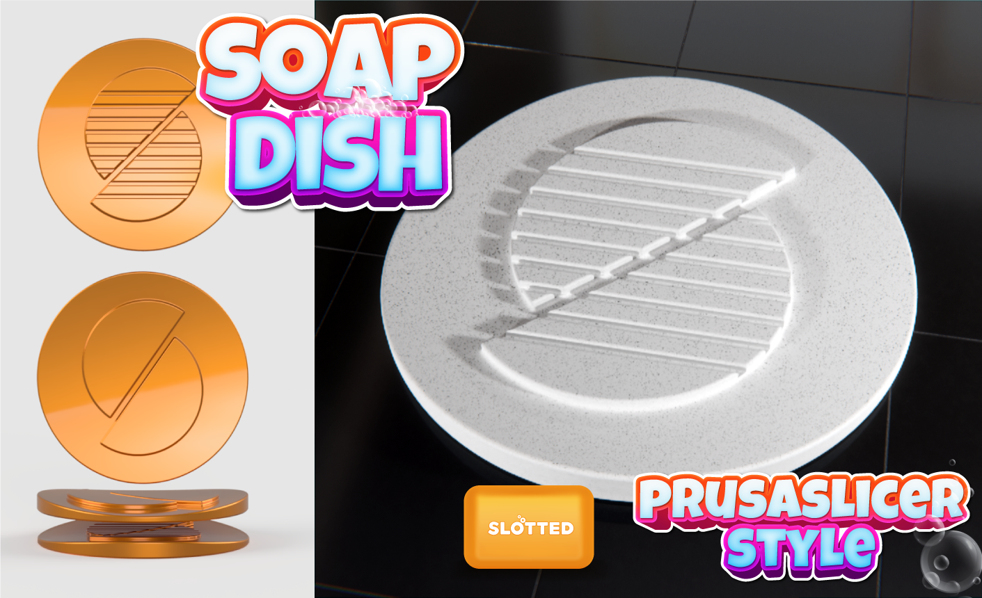 PrusaSlicer style soap dish