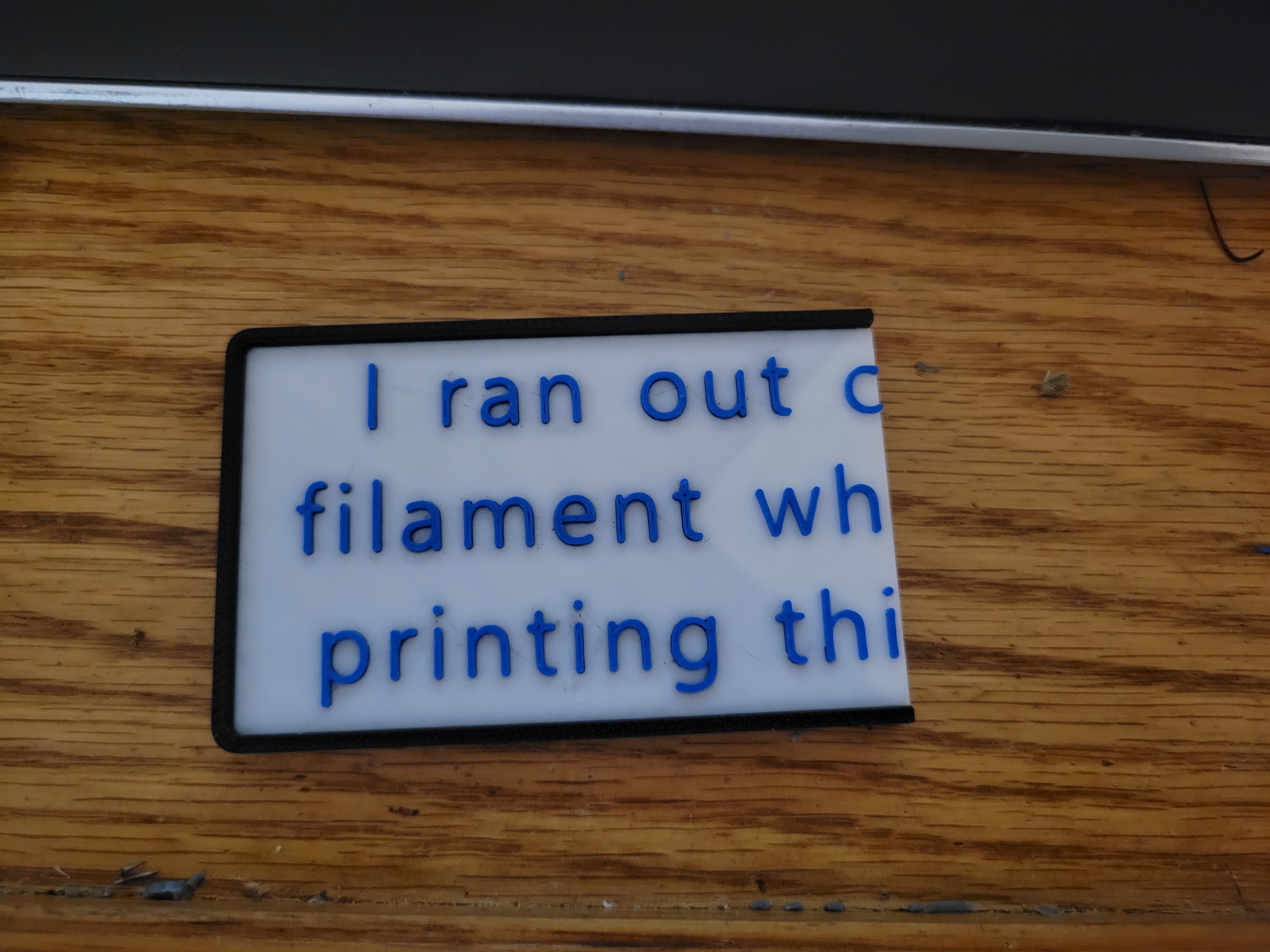 Out of Filament Fridge Magnet