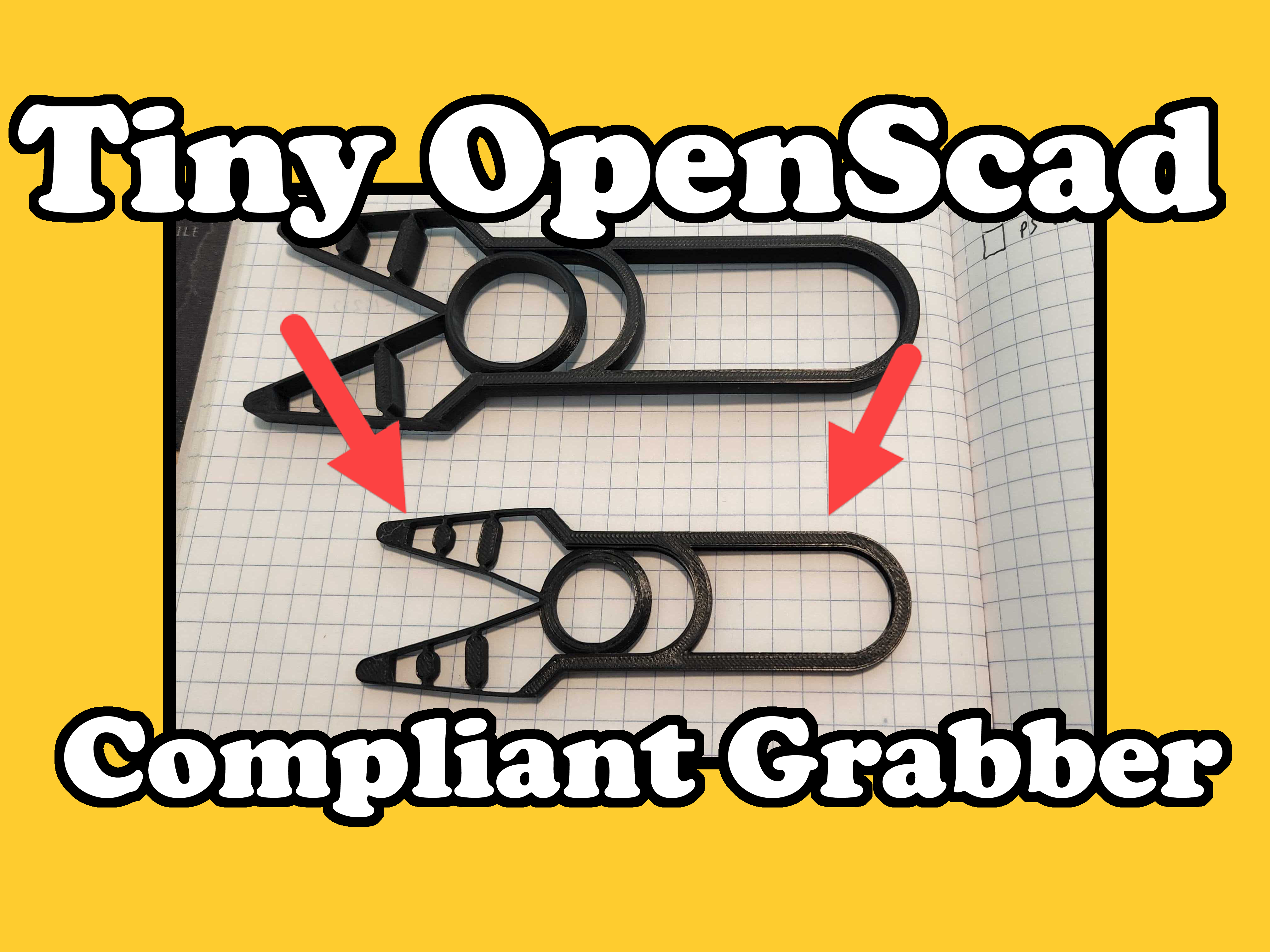 Tiny OpenScad Compliant Grabber