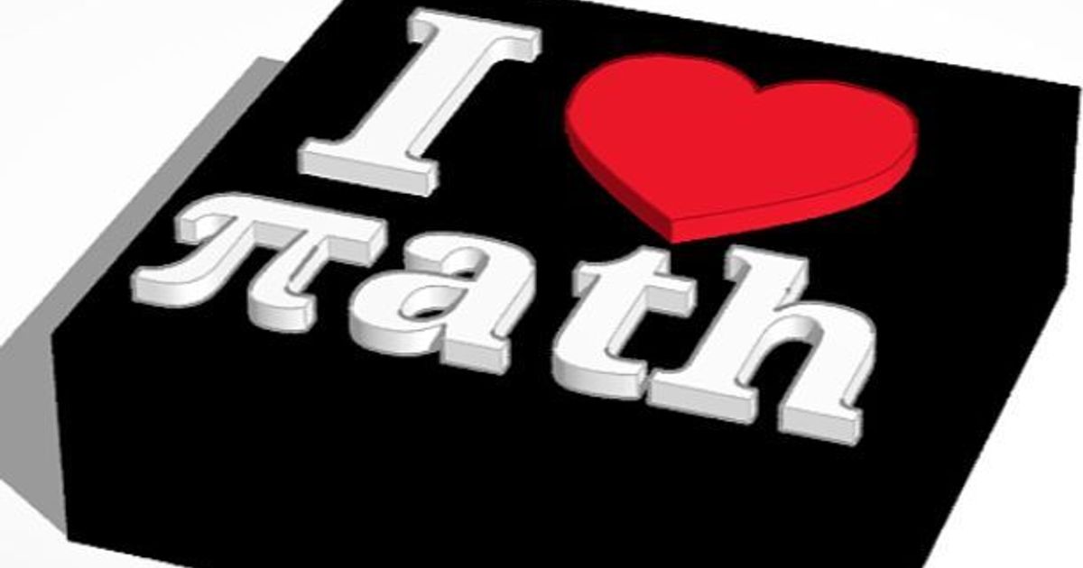 I Love Math by Daniel Šípek | Download free STL model | Printables.com