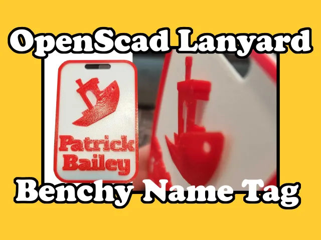 OpenScad Lanyard Benchy Name Tag