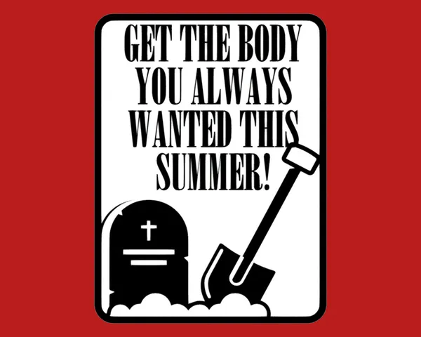 GET THE BODY YOU ALWAYS WANTED THIS SUMMER, sign