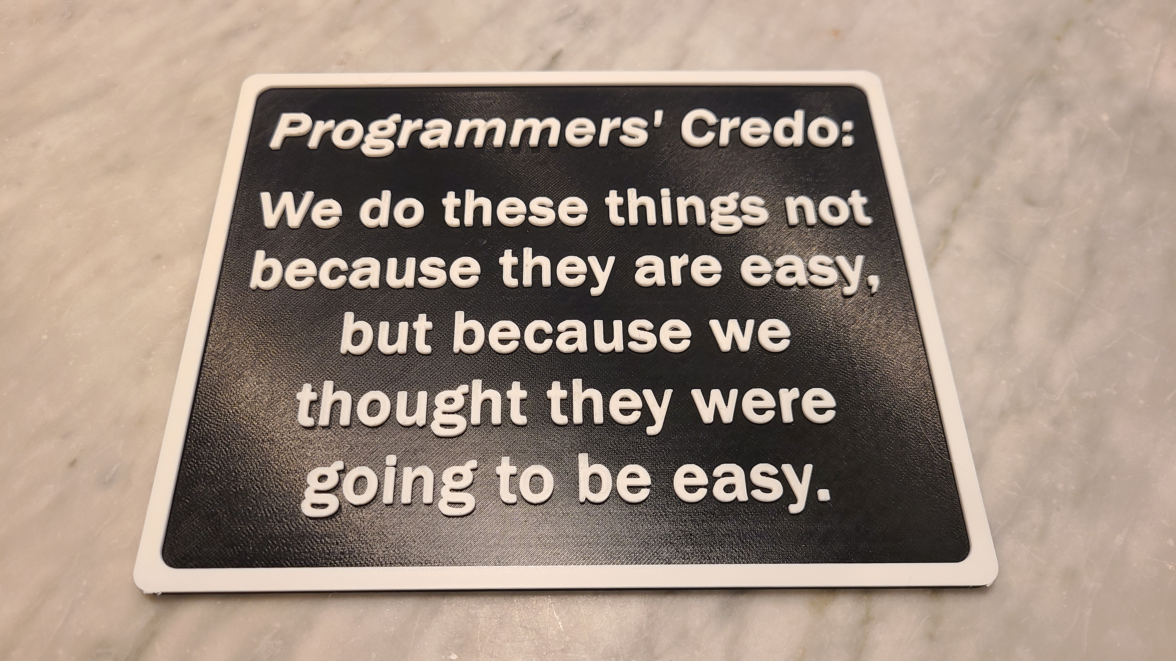 The Programmers' Credo Plaque