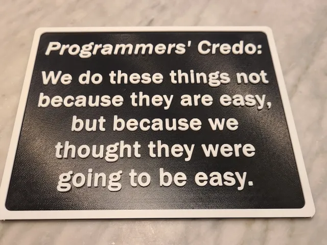 The Programmers' Credo Plaque