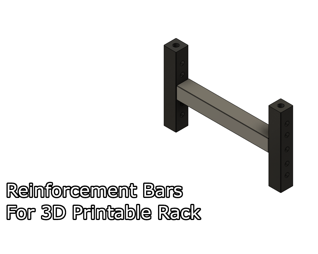Reinforcement bars for 3D printable rack