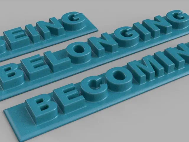 Belonging Being Becoming sign