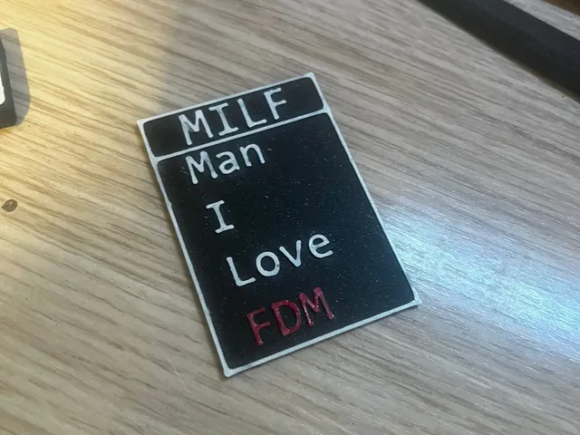 MILF Man I Love FDM