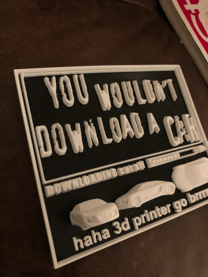 You wouldn't download a car by PapalPotato | Download free STL model |  Printables.com