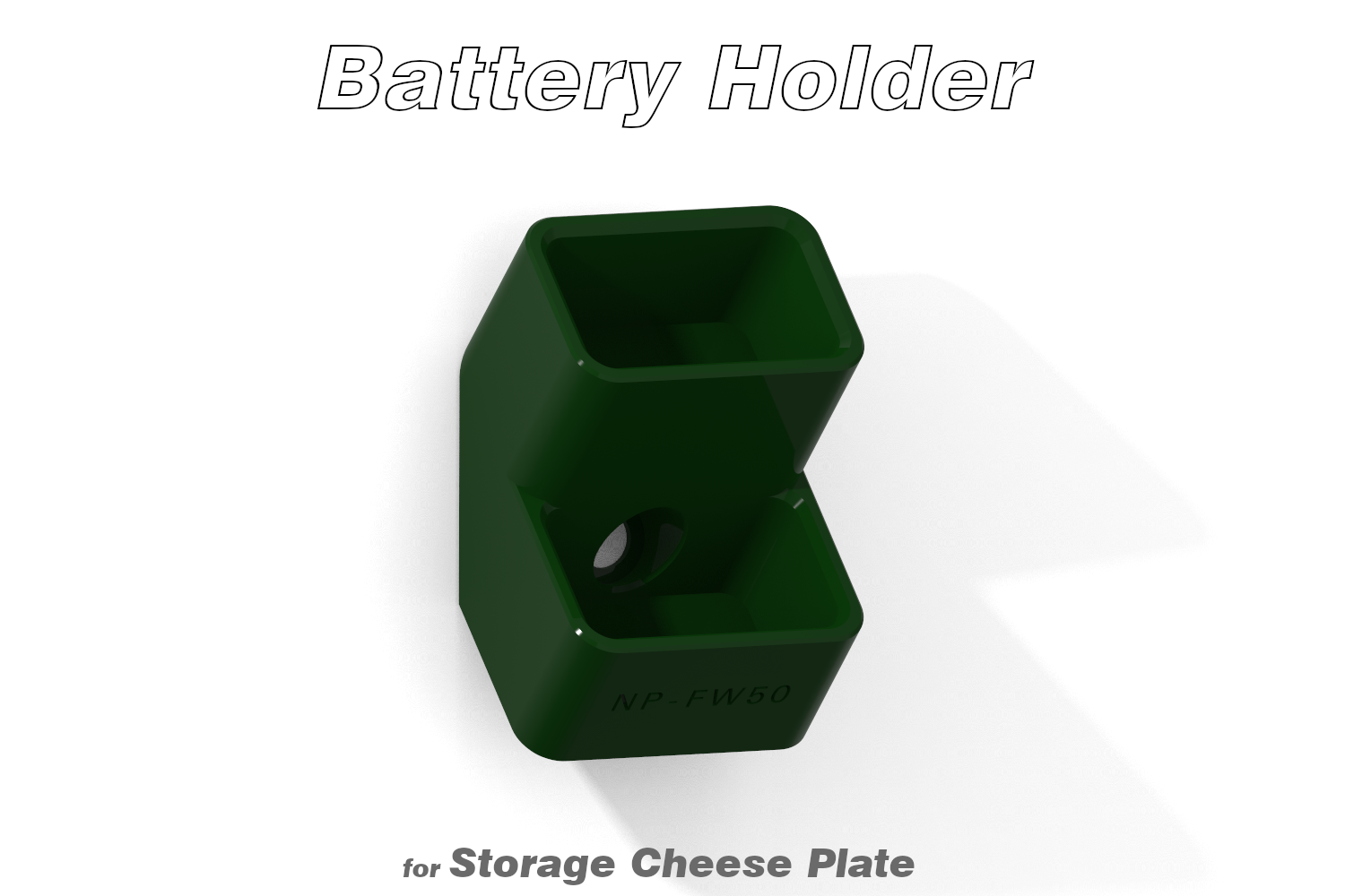 NP-FW50 Battery Holder (for Storage Cheese Plate)