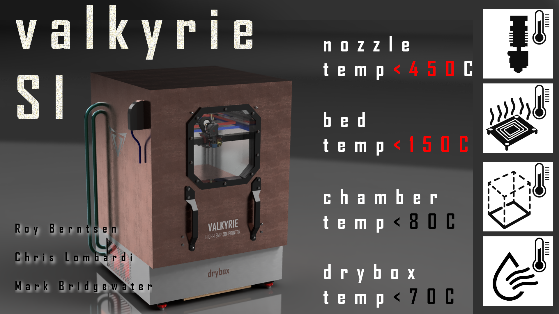 Valkyrie DIY High Temp 3D Printer