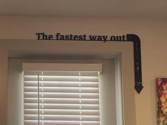 Balcony Door Sign (The fastest way out...)