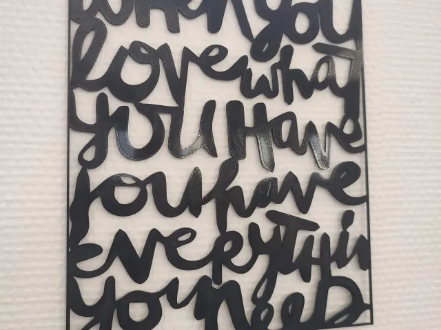When you love what you have... (Wall art)