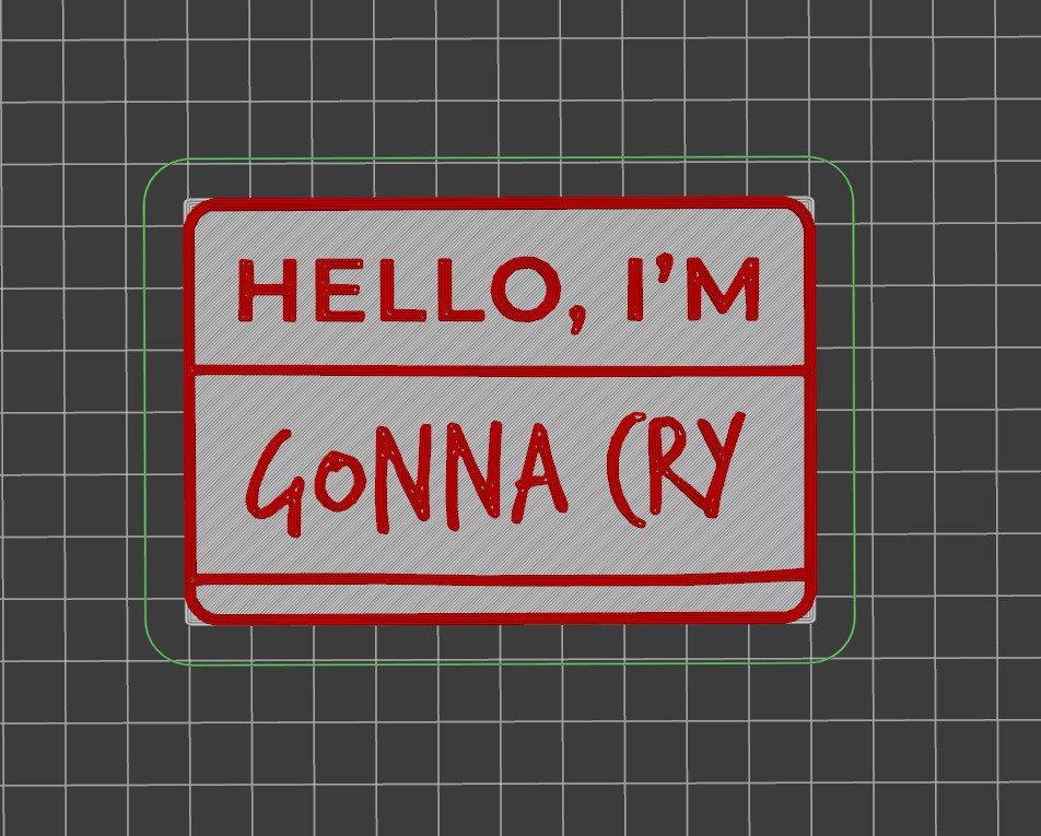 Hello, I'm gonna cry - nameplate / magnet
