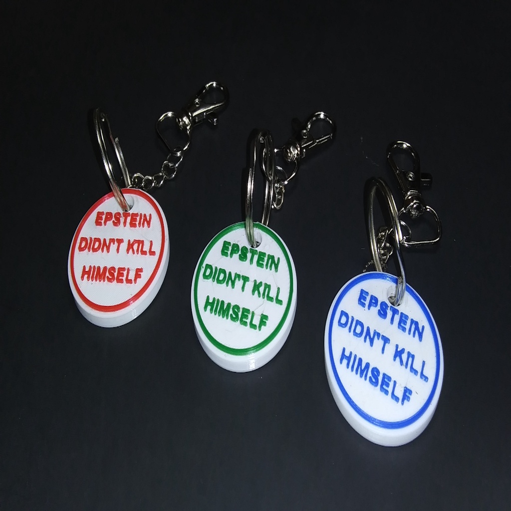 And..... Epstein Didn't Kill Himself!   Keychain