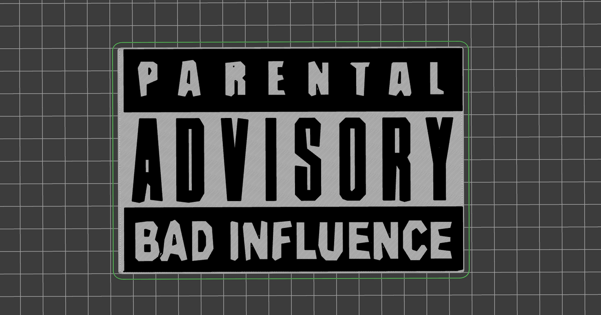 Parental advisory bad influence wall sign by Luther Download free