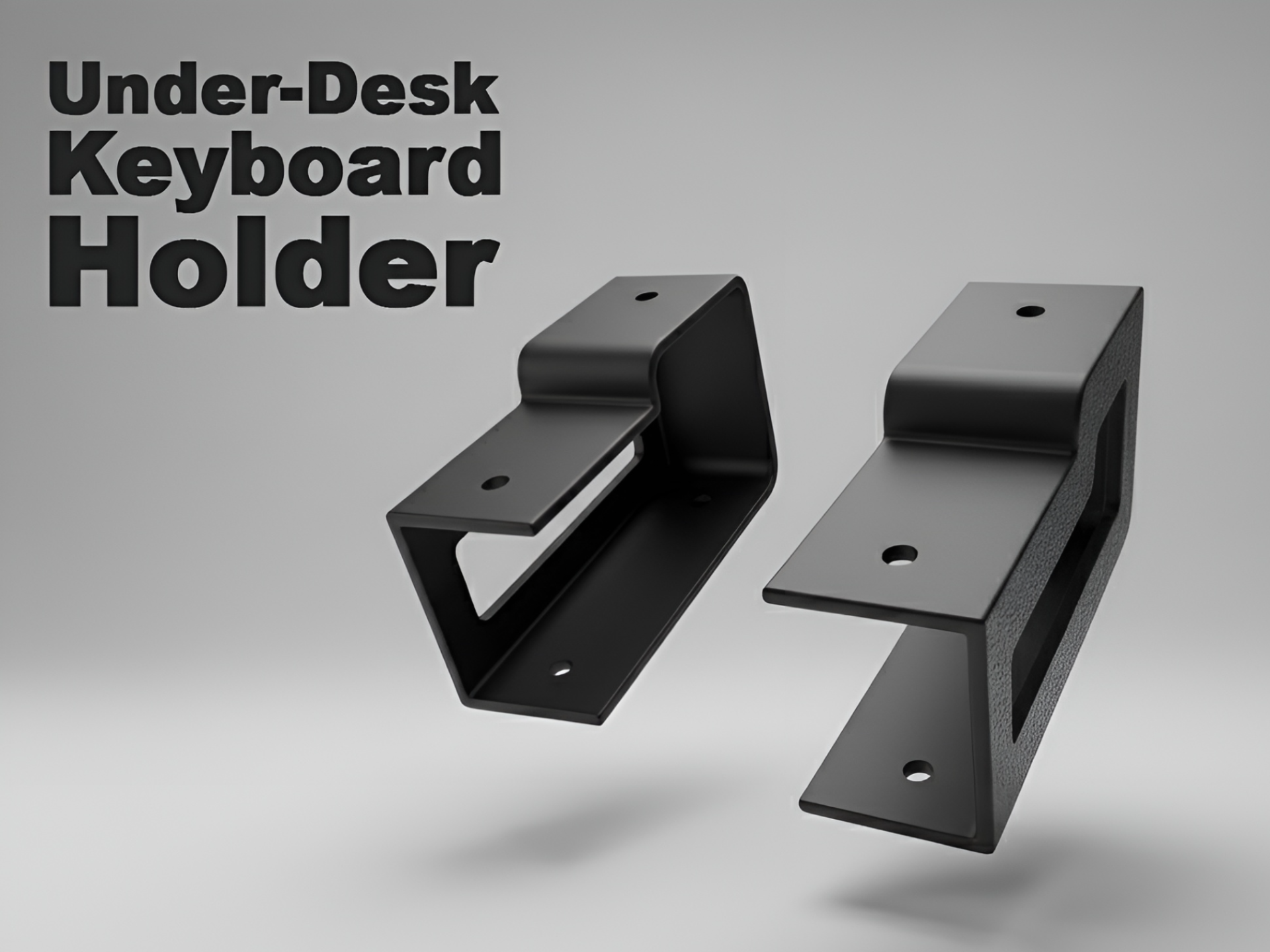 Under-Desk Keyboard Holder / Hanger / Mount