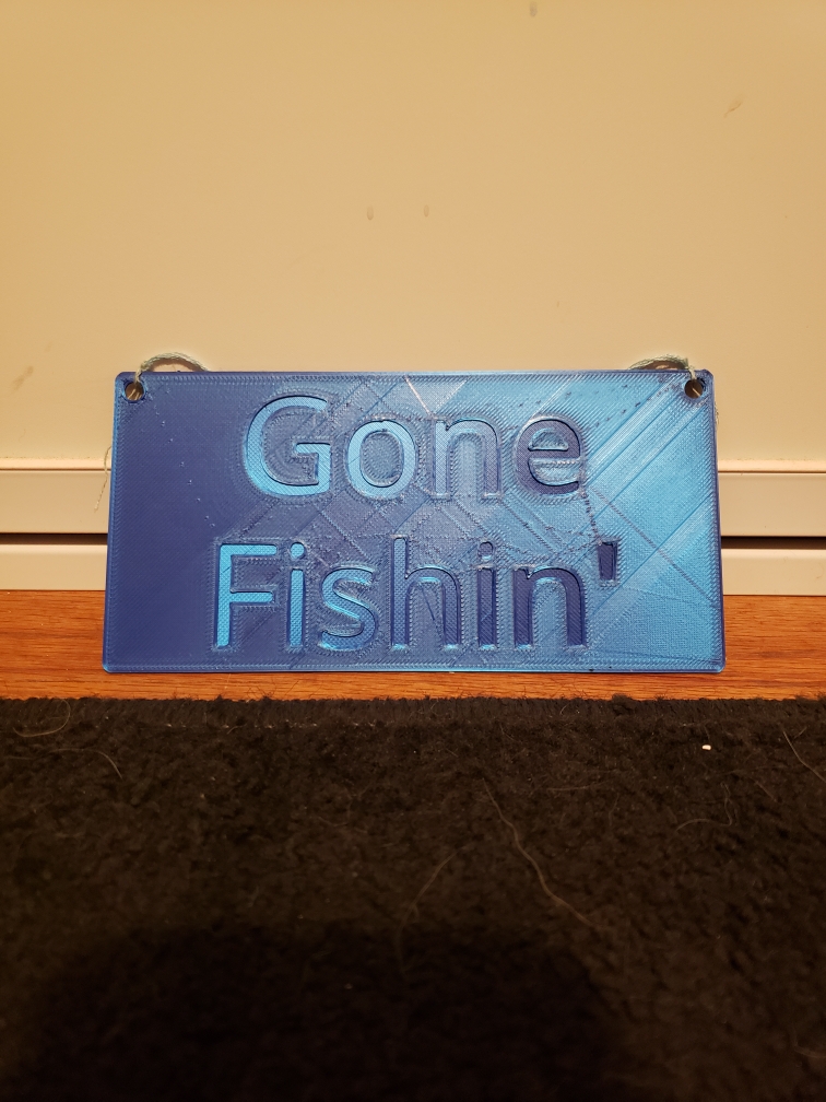 "Gone Fishin" Sign
