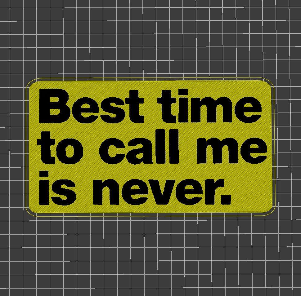 Never call me - wall sign / magnet