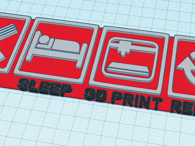 Eat Sleep 3D Print Repeat Sign
