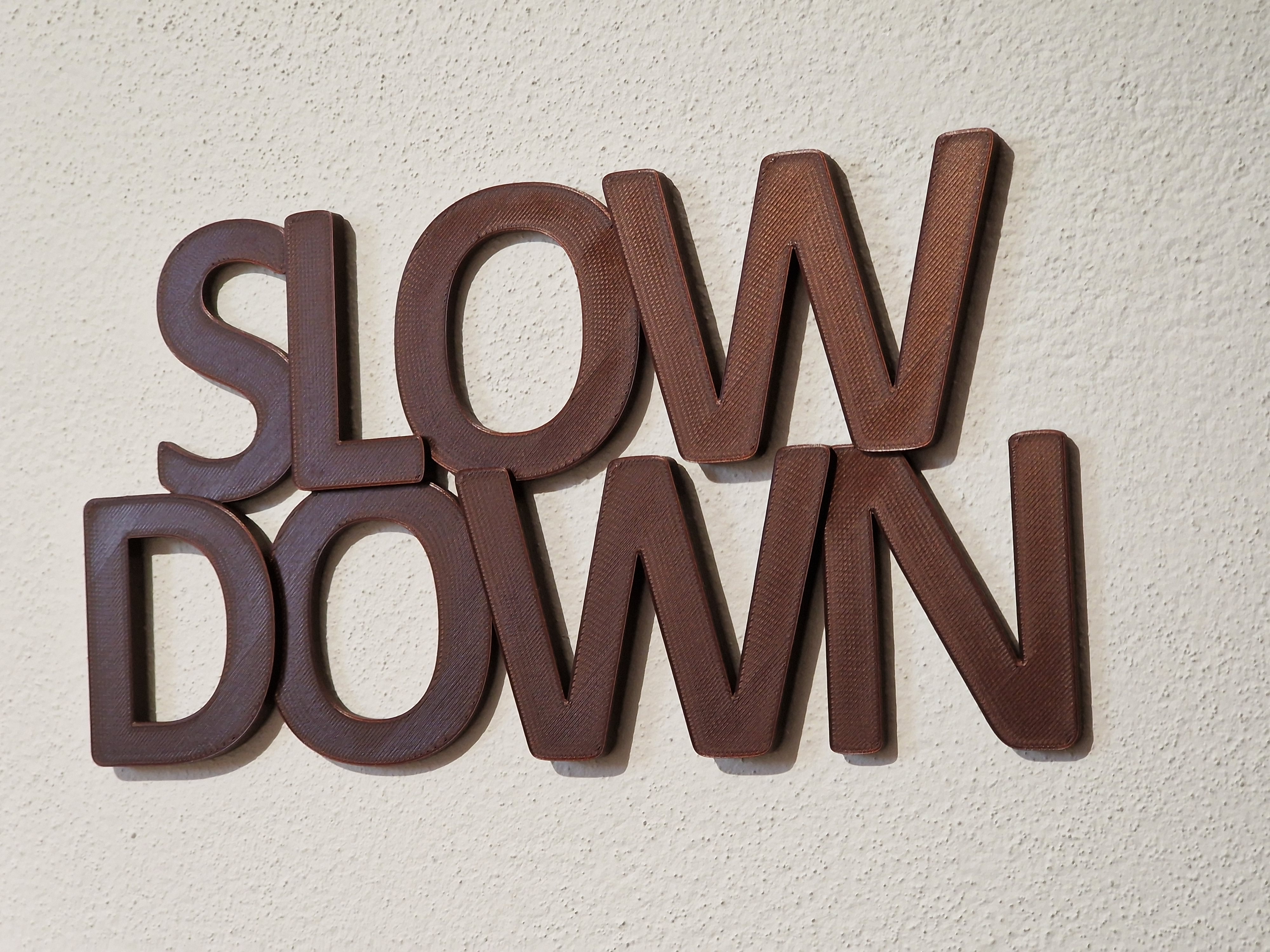 Sign "Slow Down"