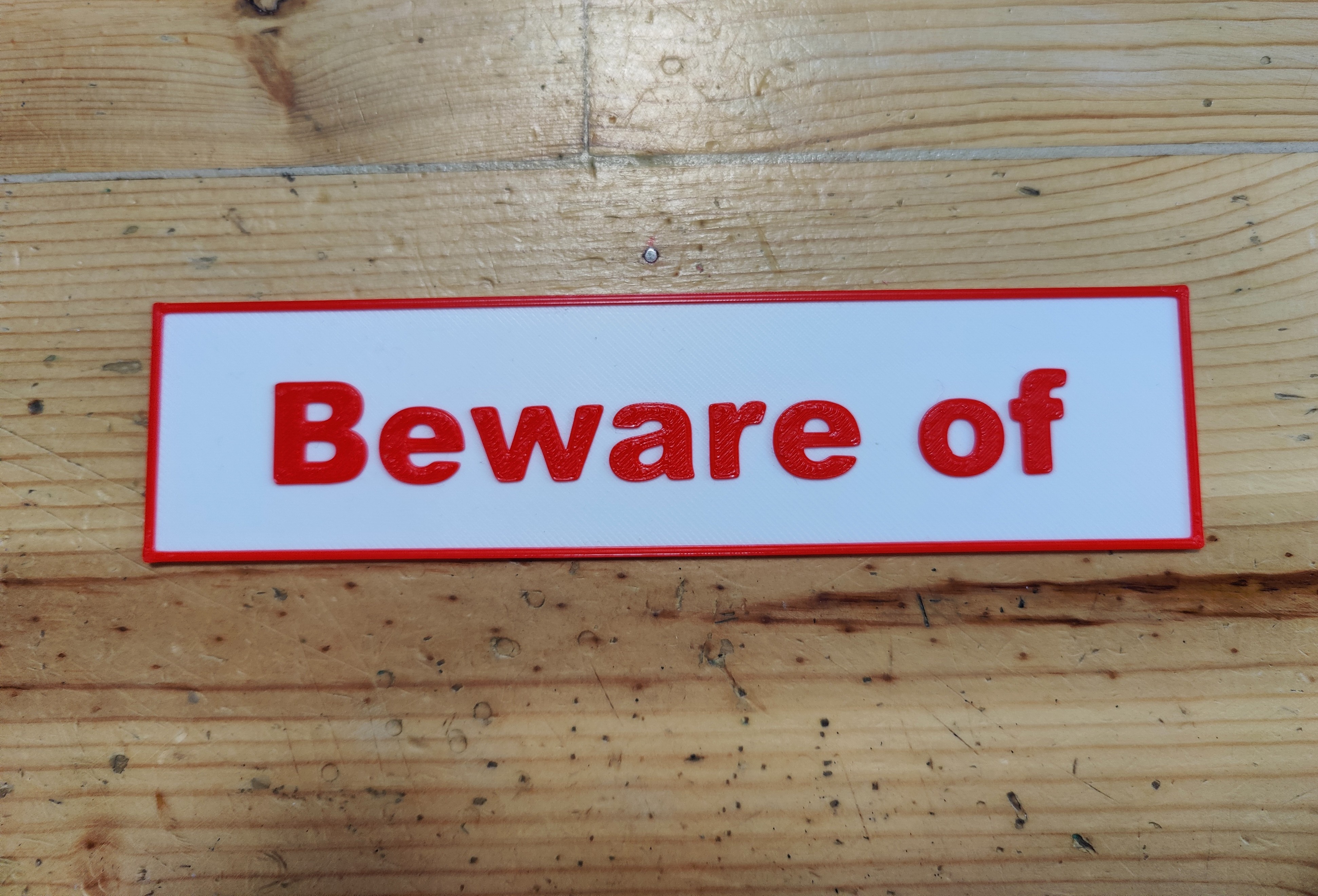 Beware Of Sign by MadTNOTN | Download free STL model | Printables.com