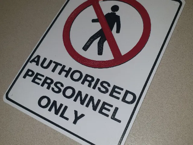 Authorised Personnel Only Sign