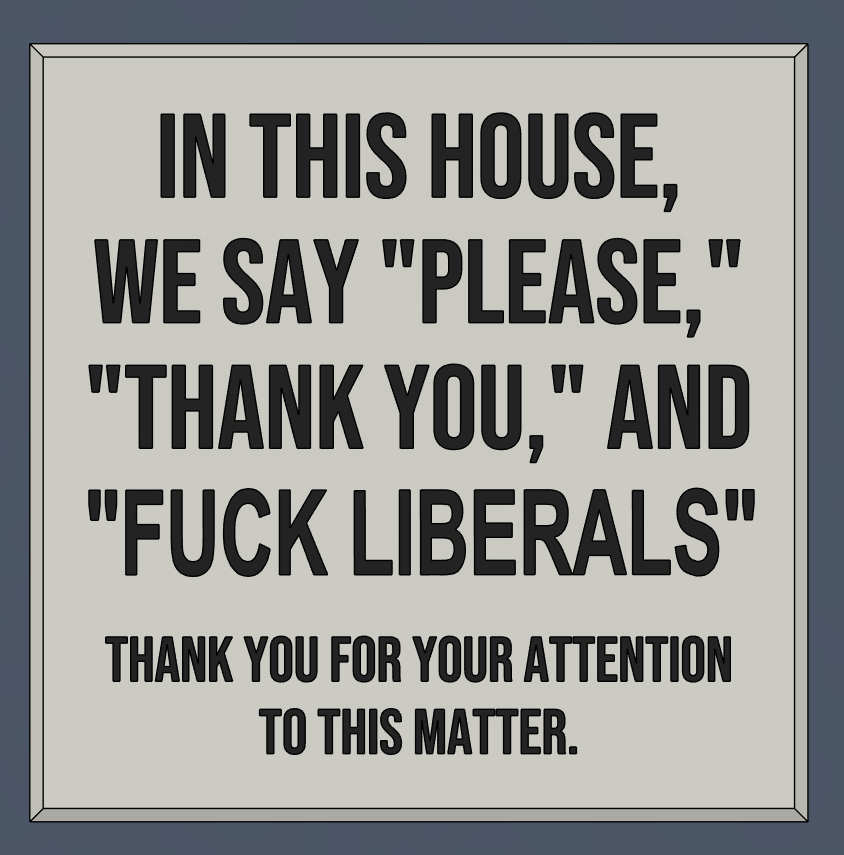 Anti Liberal Sign