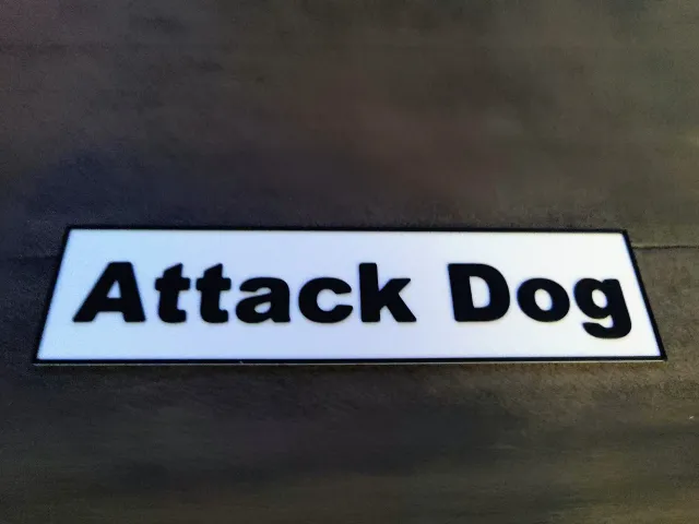 Attack Dog Sign