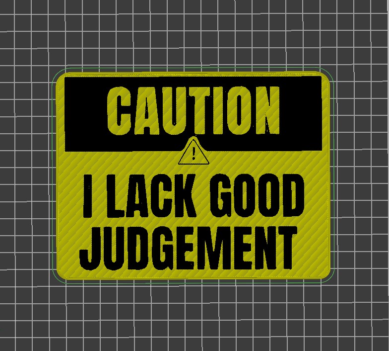 Lack of judgement - wall sign / magnet