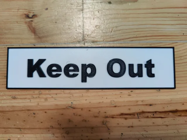 Keep Out Sign