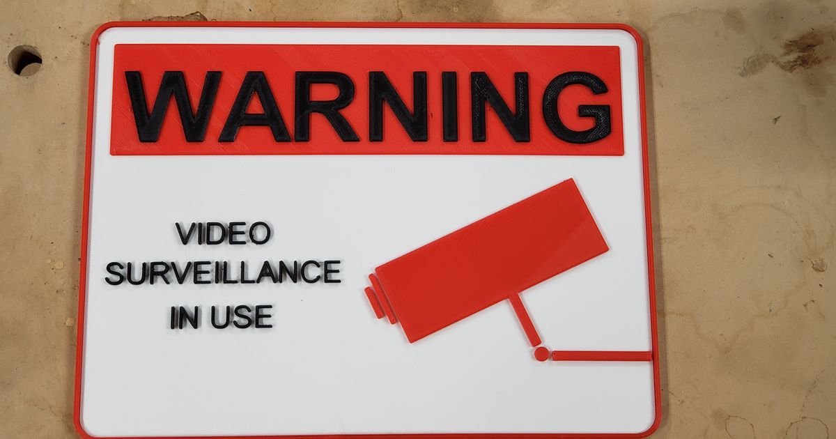 Warning Video Surveillance Sign Mmu2s By Nick Download Free Stl Model